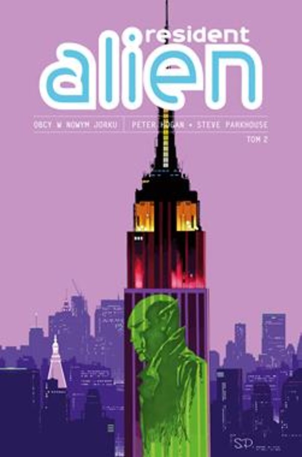 Resident Alien Tom 2 Obcy w Nowym Jorku
