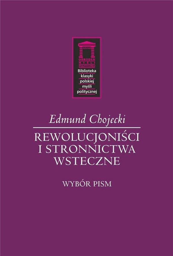 Rewolucjoniści i stronnictwa wsteczne