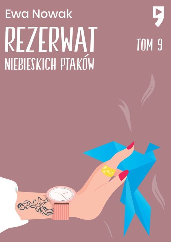 Rezerwat niebieskich ptaków. seria miętowa. tom 9