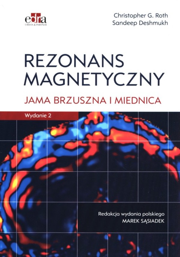 Rezonans magnetyczny Jama brzuszna i miednica