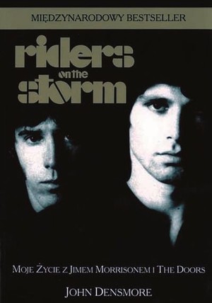 Riders on the storm Moje życie z Jimem Morrisonem i The Doors
