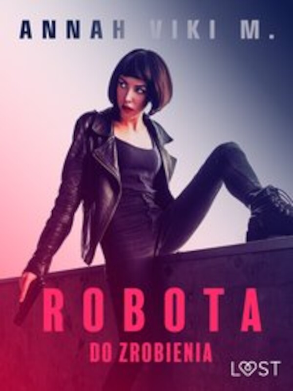 Robota do zrobienia â opowiadanie erotyczne - mobi, epub