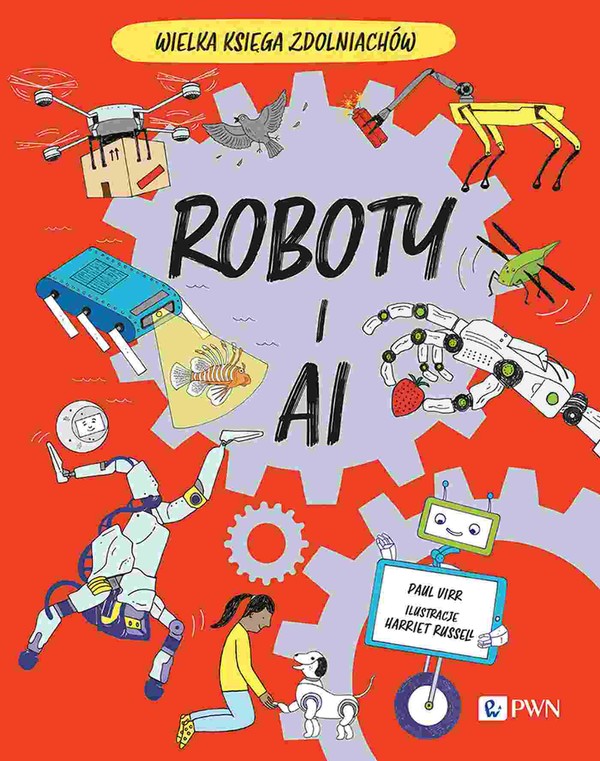 Roboty i AI Wielka Księga Zdolniachów