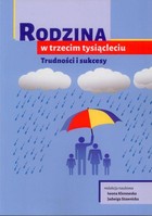 Rodzina w trzecim tysiącleciu. Trudności i sukcesy - pdf