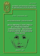 Rola treningu fizycznego w czynnościowym usprawnianiu młodzieży z mózgowym porażeniem dziecięcym - pdf