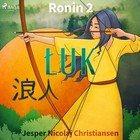 Ronin 2 - Łuk - Audiobook mp3