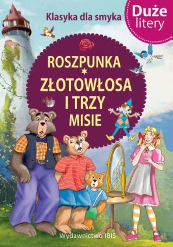 Roszpunka, złotowłosa i trzy misie Duże litery