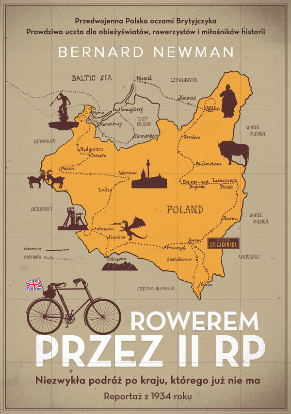 Rowerem przez II RP Niezwykła podróż po kraju którego już nie ma reportaż z 1934 roku