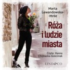 Róża i ludzie miasta - Audiobook mp3
