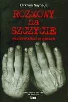 Rozmowy na szczycie Ekstermaliści w górach