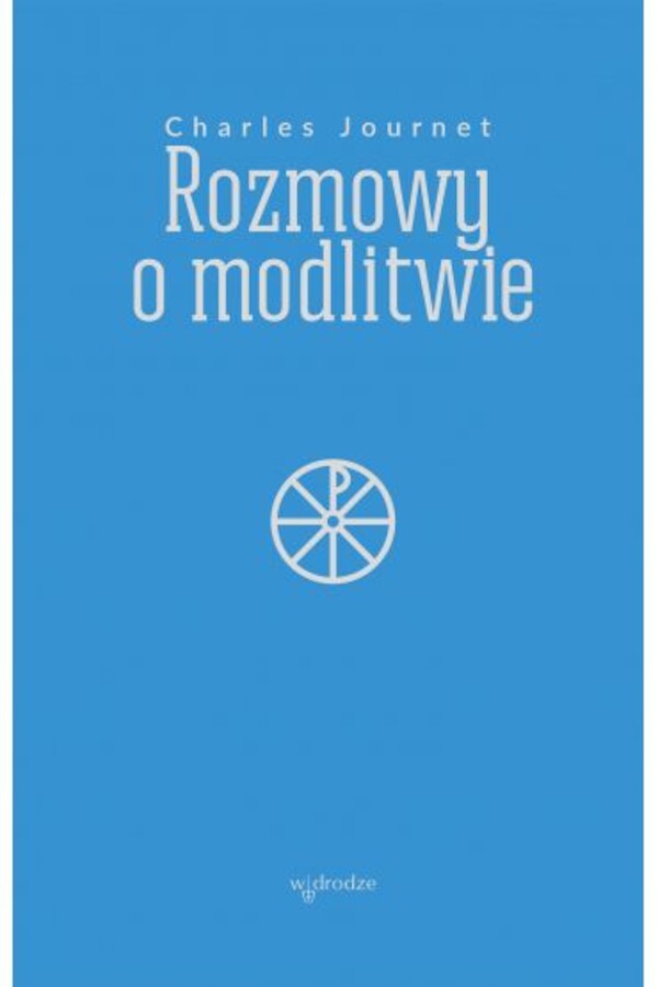 Rozmowy o modlitwie