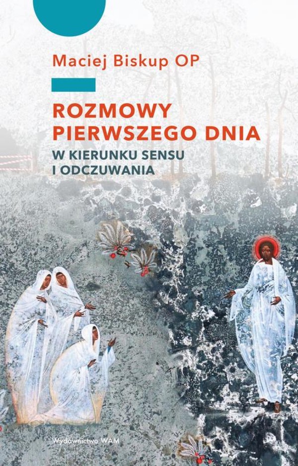 Rozmowy pierwszego dnia. W kierunku sensu i odczuwania - epub