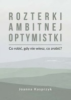 Rozterki ambitnej optymistki - mobi, epub