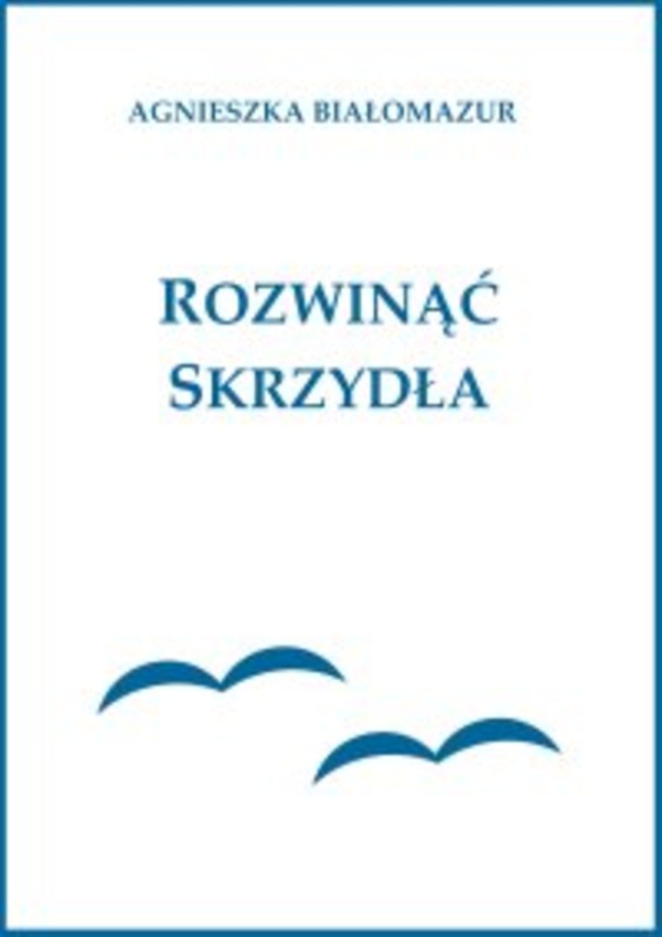 Rozwinąć skrzydła - mobi, epub, pdf