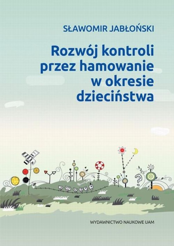 Rozwój kontroli przez hamowanie w okresie dzieciństwa - pdf