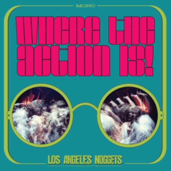 Where The Action Is! Los Angeles Nuggets (vinyl) (Limited Edition)