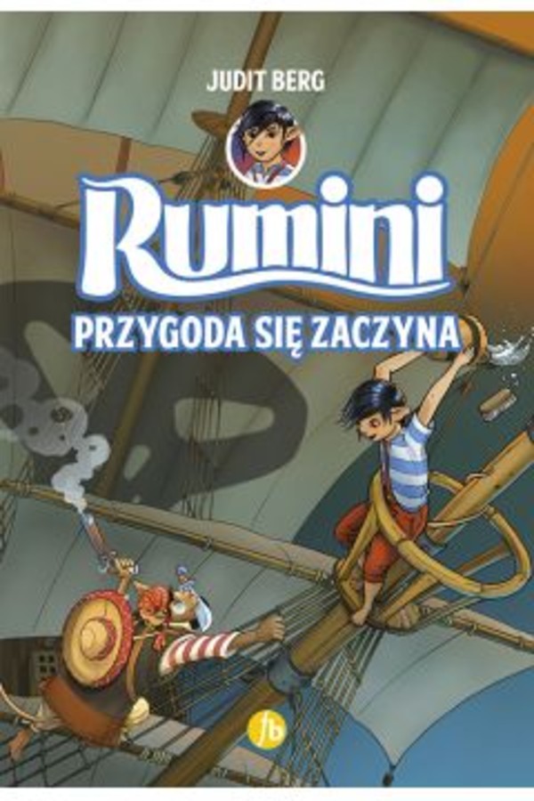 Przygoda się zaczyna Rumini Tom 1