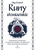 Okładka:Runy słowiańskie. Wykorzystaj potęgę run, by osiągnąć szczęście i ochronić się przed negatywnymi wpływami - PDF 