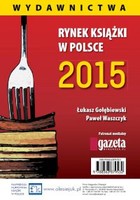 Rynek książki w Polsce 2015. Wydawnictwa - pdf