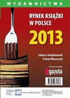 Rynek książki w Polsce. Wydawnictwa - pdf 2013