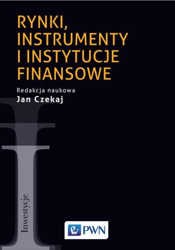 Rynki, instrumenty i instytucje finansowe - mobi, epub