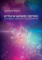 Rytm w mowie i języku w ujęciu wielowymiarowym - pdf