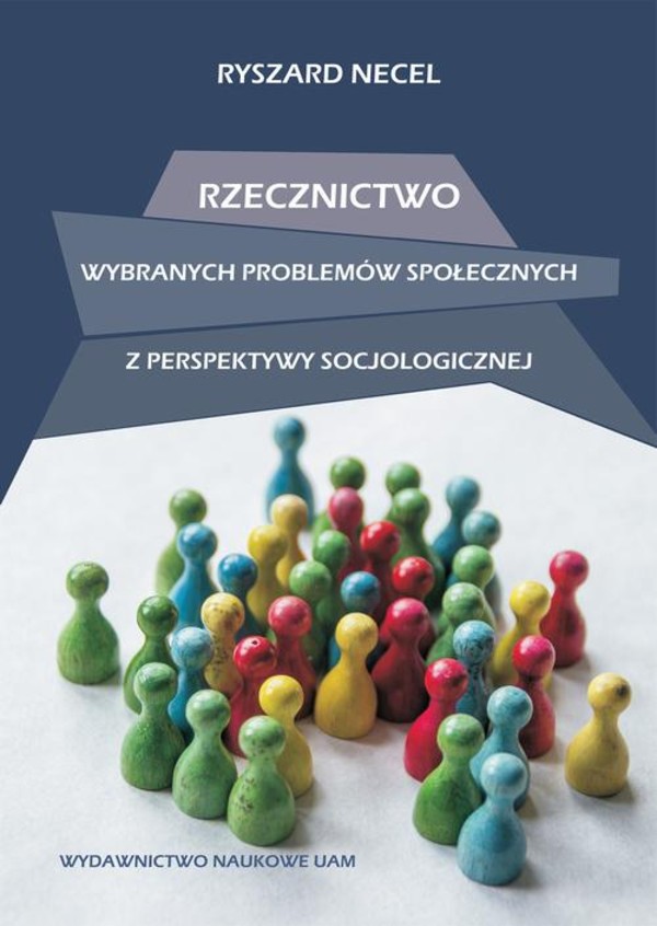 Rzecznictwo wybranych problemów społecznych z perspektywy socjologicznej - pdf