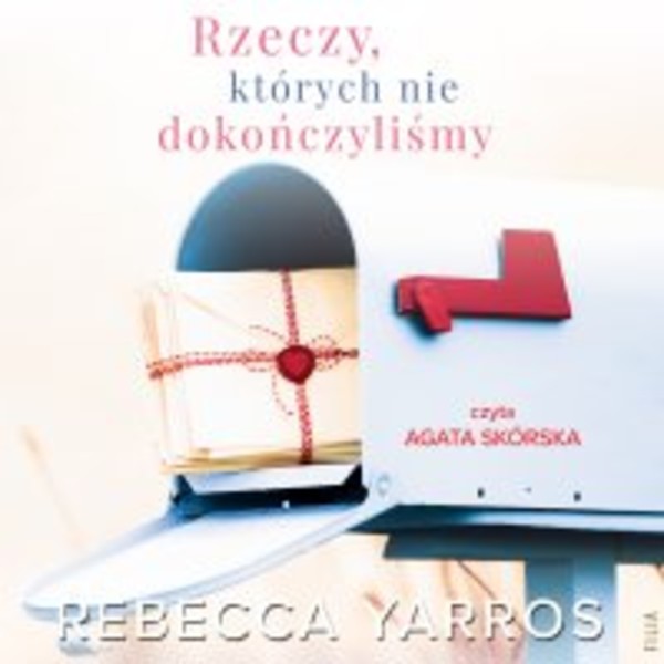 Rzeczy, których nie dokończyliśmy - Audiobook mp3