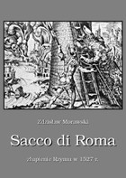 Sacco di Roma. Złupienie Rzymu w 1527 roku - mobi, epub