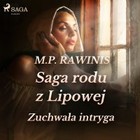 Saga rodu z Lipowej 20. Zuchwała intryga - Audiobook mp3