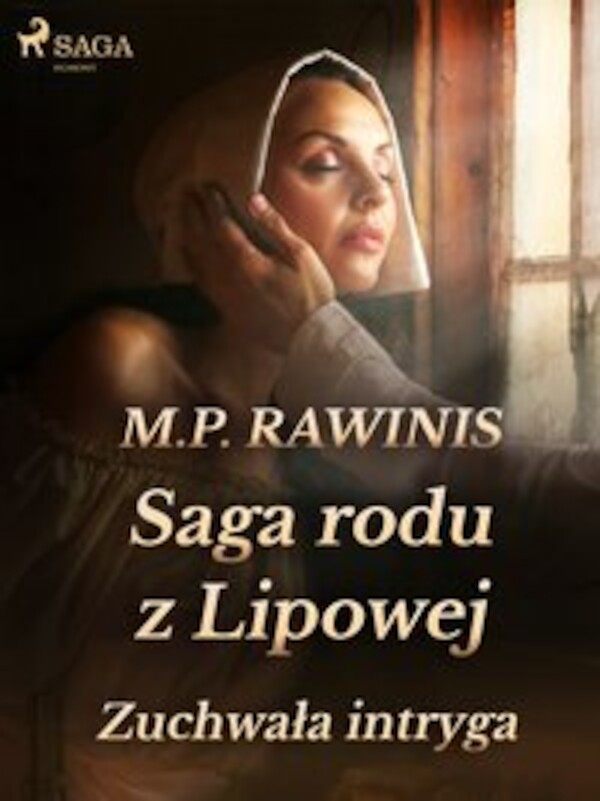 Saga rodu z Lipowej 20: Zuchwała intryga - mobi, epub