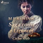 Saga rodu z Lipowej 24 - Audiobook mp3 Cichy ślub Tom 24