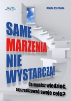 Same marzenia nie wystarczą! - pdf