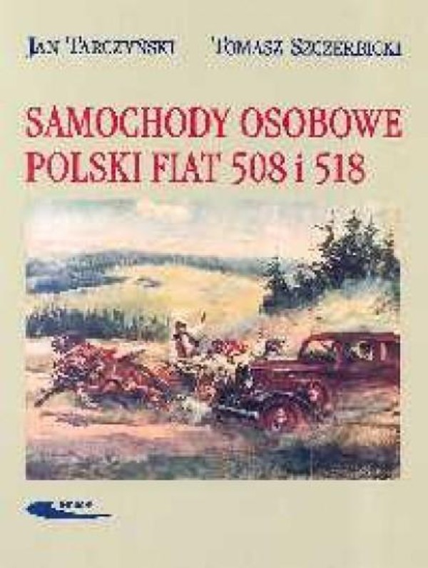 SAMOCHODY OSOBOWE POLSKI FIAT 508 i 518