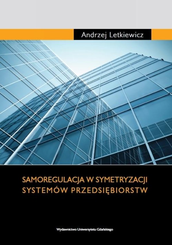 Samoregulacja w symetryzacji systemów przedsiębiorstw - pdf