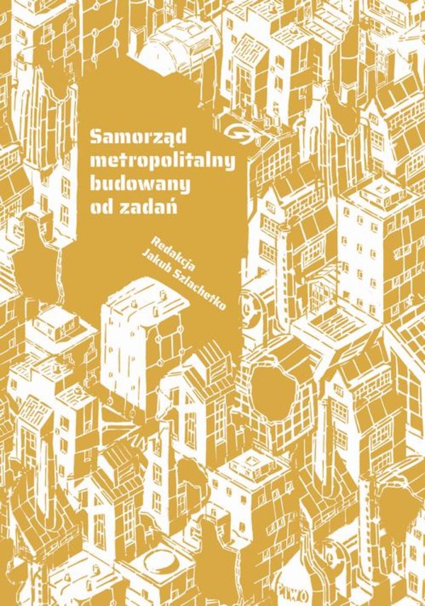 Samorząd metropolitalny budowany od zadań - pdf