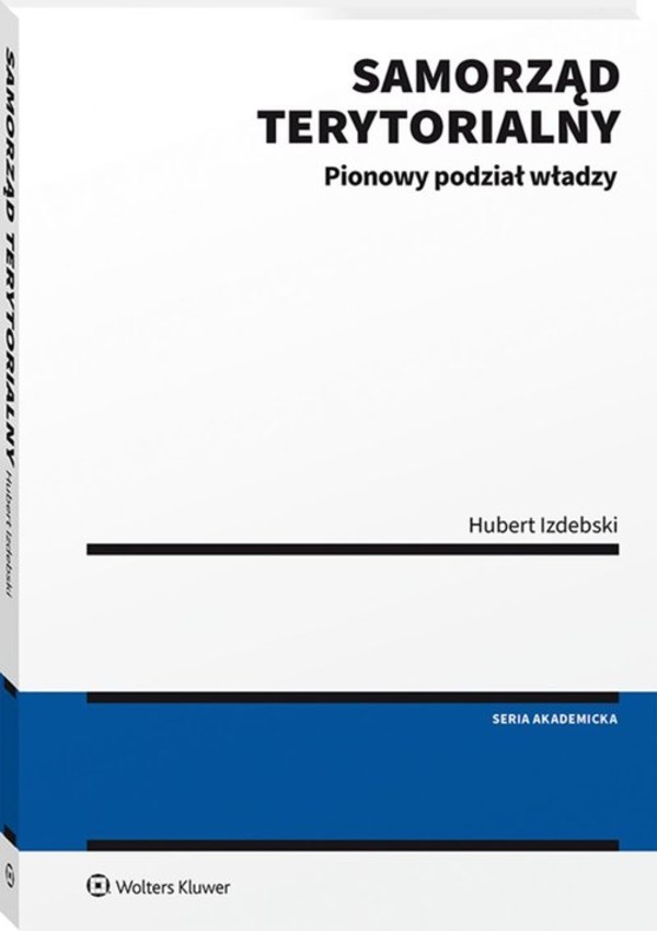 Samorząd terytorialny Pionowy podział władzy