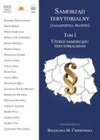 Samorząd terytorialny (zagadnienia prawne) - pdf Tom I Ustrój samorządu terytorialnego