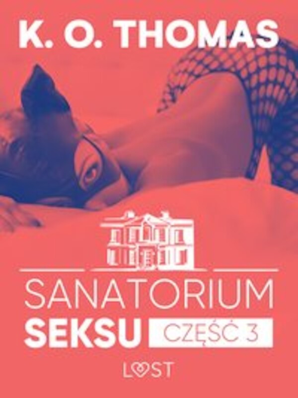 Sanatorium Seksu 3: Albufeira â seria erotyczna - mobi, epub