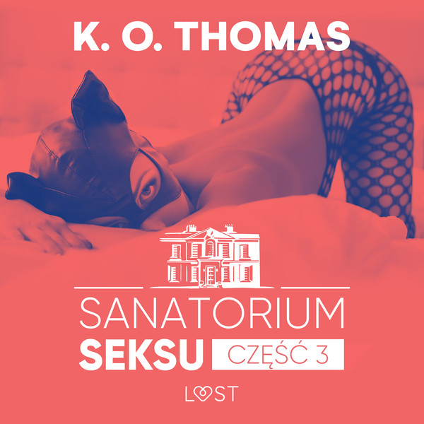 Sanatorium Seksu 3: Albufeira - seria erotyczna - Audiobook mp3
