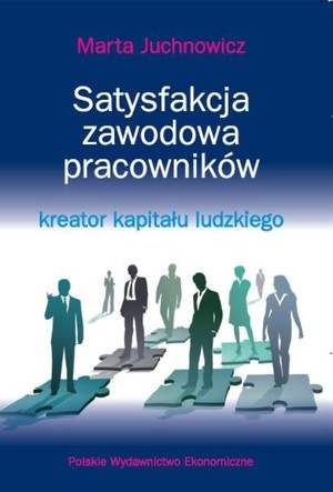 Satysfakcja zawodowa pracowników Kreator kapitału ludzkiego