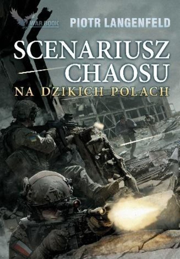 Scenariusz chaosu Na dzikich polach