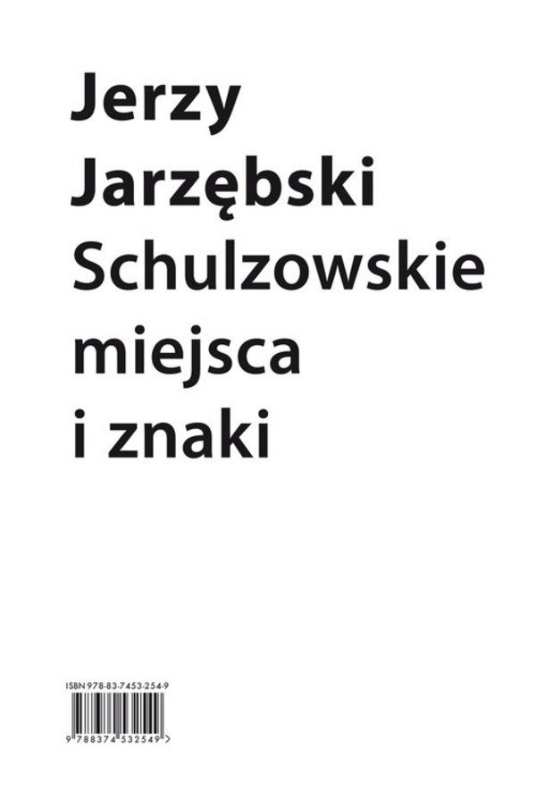 Schulzowskie miejsca i znaki