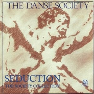 Seduction: The Danse Society Collection