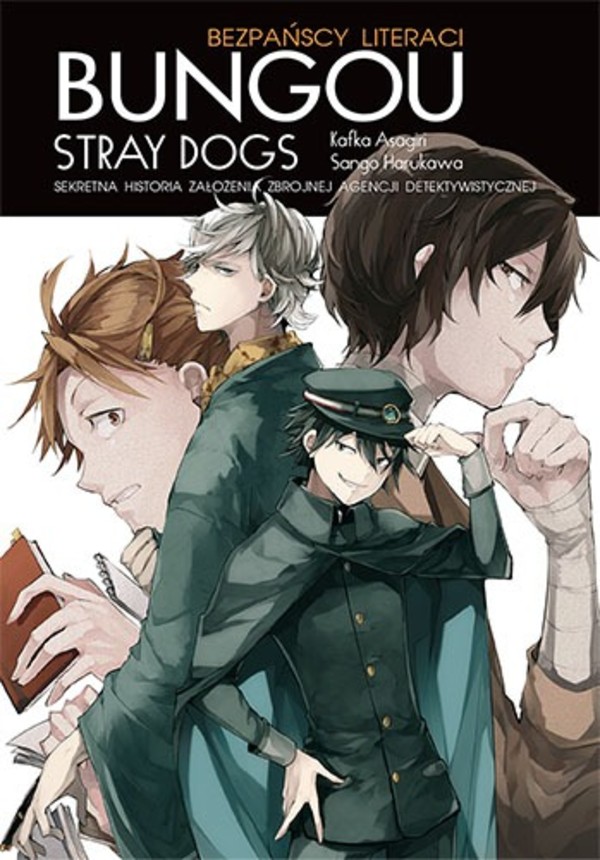 Sekretna historia założenia zbrojnej agencji detektywistycznej. bungou stray dogs. light novel