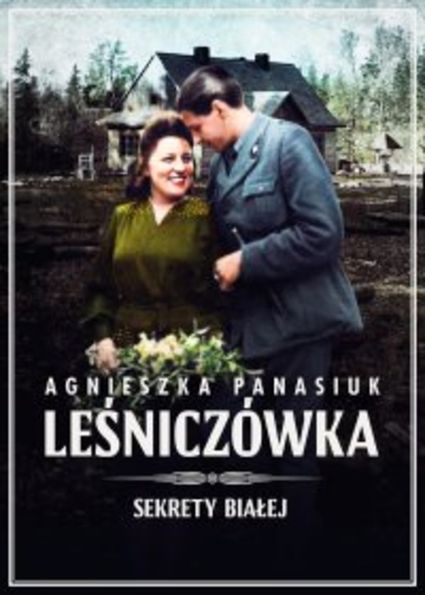 Sekrety Białej. Leśniczówka - mobi, epub 1