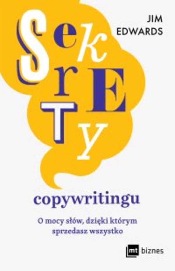 Sekrety copywritingu. O mocy słów, dzięki którym sprzedasz wszystko - mobi, epub