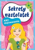 Sekrety nastolatek - pdf ABC dojrzewania