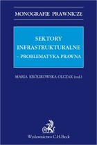 Sektory infrastrukturalne - problematyka prawna - pdf