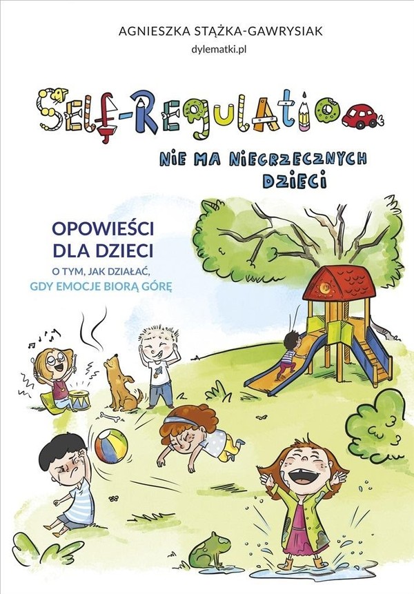 Self-Regulation Nie ma niegrzecznych dzieci (z autografem)